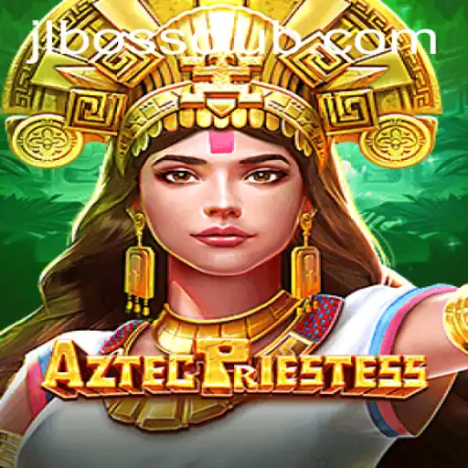Exploring the World of AztecPriestess: An In-Depth Guide