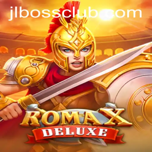 Exploring the Exciting World of RomaXDeluxe and the Intriguing Role of JLBOSS