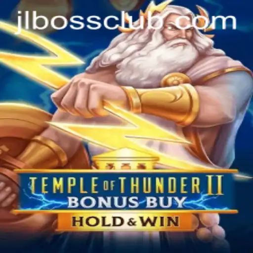 Unveiling Temple of Thunder II Bonus Buy: A Thunderous Gaming Experience with JLBOSS