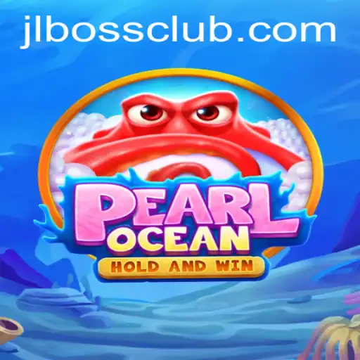 Immersing in the World of PearlOcean: A Deep Dive into JLBOSS